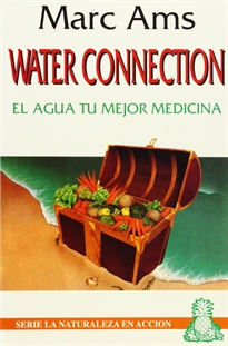 Books Frontpage Water connection: el agua tu mejor medicina
