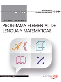 Books Frontpage Cuaderno del alumno. Programa elemental de lengua y matemáticas (SSCE28EXP)