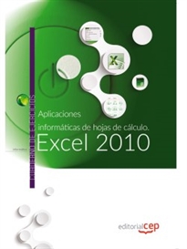 Books Frontpage Aplicaciones informáticas de hojas de cálculo: Excel 2010. Cuaderno de ejercicios
