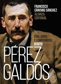 Books Frontpage Benito Pérez Galdós: Vida, obra y compromiso