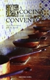 Front pageLa cocina de los conventos  (2ª ed.)