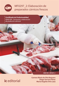 Books Frontpage Elaboración de preparados cárnicos frescos. INAI0108 - Carnicería y elaboración de productos cárnicos