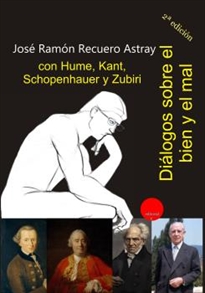 Books Frontpage Diálogos sobre el bien y el mal con Hume, Kant, Schopenhauer y Zubiri