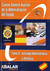 Books Frontpage Cuerpo General Auxiliar De La Administración Del Estado. Tomo II. Actividad Administrativa Y Ofimática