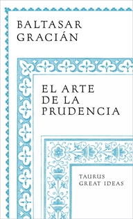 Books Frontpage El arte de la prudencia (Serie Great Ideas)