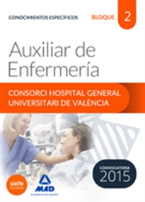 Books Frontpage Auxiliar de Enfermería del Consorci Hospital General Universitari de València Temario. Bloque 2  Conocimientos específicos