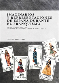 Books Frontpage Imaginarios y representaciones de España durante el franquismo