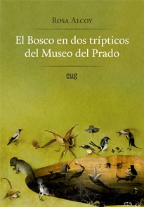 Books Frontpage El Bosco en dos trípticos del Museo del Prado