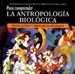Front pagePara comprender la antropología biológica