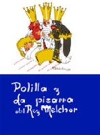Books Frontpage Polilla y la pizarra del Rey Melchor