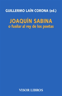 Books Frontpage Joaquín Sabina o fusilar al rey de los poetas