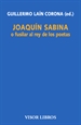 Portada del libro Joaquín Sabina o fusilar al rey de los poetas