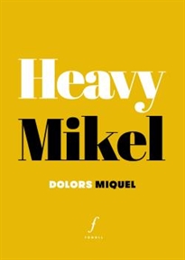 Books Frontpage Heavy Mikel