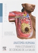 Portada del libro Anatomía humana para estudiantes de ciencias de la salud