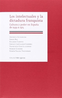 Books Frontpage Los Intelectuales Y La Dictadura Franquista