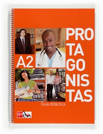 Books Frontpage Protagonistas A2. Guía didáctica [Internacional]