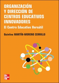 Books Frontpage Organizacion y Direccion de Centros Educativos Innovadores. El Centro Ed ucativo Versatil