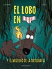 Front pageEl Lobo En Calzoncillos 8. El Misterio De La Ortografia