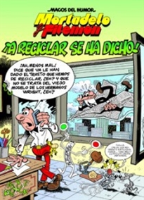 Books Frontpage Mortadelo y Filemón. ¡A reciclar se ha dicho! (Magos del Humor 144)