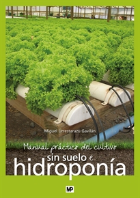 Books Frontpage Manual práctico del cultivo sin suelo e hidroponía