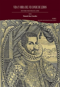 Books Frontpage Vida y obra del VII conde de Lemos, don Pedro Fernández de Castro. Volumen I