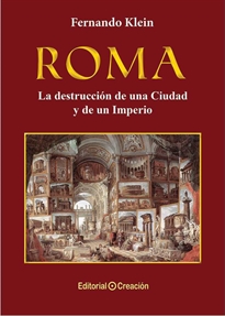 Books Frontpage Roma, la destrucción de una Ciudad y un Imperio