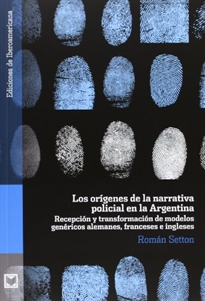 Books Frontpage Los orígenes de la narrativa policial en la Argentina