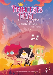 Books Frontpage Princeses Drac 10. El final de la màgia
