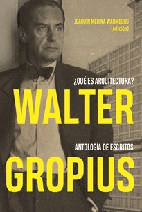 Books Frontpage Walter Gropius ¿Qué es arquitectura?