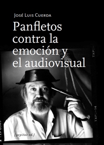 Books Frontpage Panfletos contra la emoción y el audiovisual