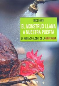 Books Frontpage El monstruo llama a nuestra puerta: la amenaza global de la gripe aviar