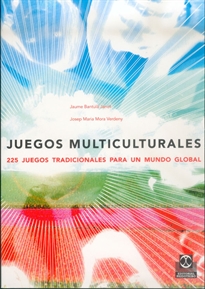 Books Frontpage Juegos multiculturales. 225 juegos tradicionales para un mundo global