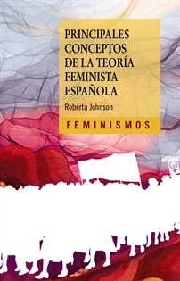 Books Frontpage Principales conceptos de la teoría feminista española