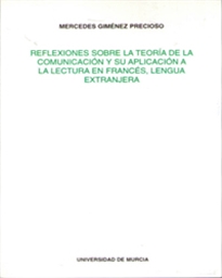 Books Frontpage Reflexiones sobre la Teoría de la Comunicación y Su Aplicacioón a la Lectura del Francés, Lengua Extranjera