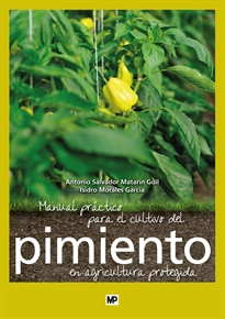 Books Frontpage Manual práctico para el cultivo del pimiento en agricultura protegida