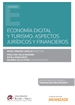 Front pageEconomía digital y turismo: aspectos jurídicos y financieros (Papel + e-book)