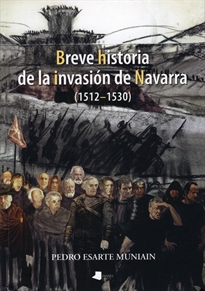 Books Frontpage Breve historia de la invasiãn de Navarra (1512-1530)