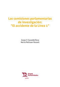 Books Frontpage Las comisiones parlamentarias de investigación:"El accidente de la línea 1"