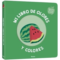 Books Frontpage Mi libro de olores y colores. Frutas deliciosas