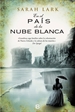 Front pageEn el país de la nube blanca (Trilogía de la Nube Blanca 1)