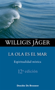 Books Frontpage La ola es el mar. Espiritualidad mística