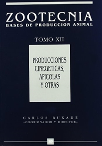 Books Frontpage Producciones cinegéticas, apícolas y otras. Zootecnia Tomo XII