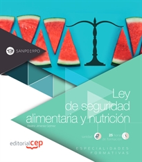 Books Frontpage Ley de seguridad alimentaria y nutrición (SANP019PO). Especialidades formativas