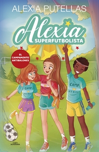 Books Frontpage Alexia Superfutbolista 2 - Campamento Antibalones