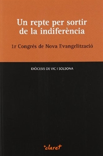 Books Frontpage Un repte per sortir de la indiferència. 1r Congrés de Nova Evangelització