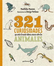 Books Frontpage 321 curiosidades que todo el mundo debería conocer sobre los animales