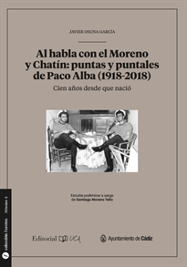 Books Frontpage Al habla con el Moreno y Chatín: puntas y puntales de Paco Alba (1928-2018)