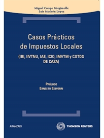 Books Frontpage Casos prácticos de Impuestos locales - IBI, IIVTNU, IAE, ICIO, IMVTM Y COTOS DE  CAZA