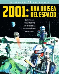 Books Frontpage 2001: Una Odisea Del Espacio. El Libro Del 50 Aniversario