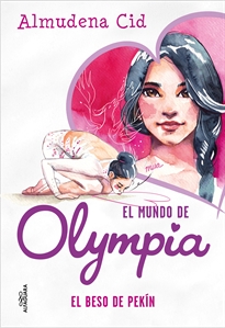Books Frontpage El mundo de Olympia 7 - El beso de Pekín